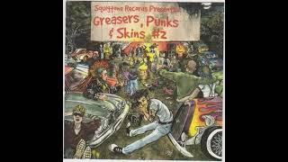 Greasers, Punks & Skins Vol.2(Full Album - Released 2000)