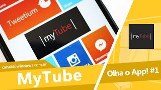 myTube - Olha o App! #1