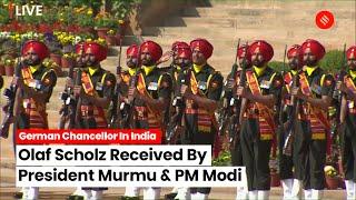 LIVE: German Chancellor Received By President Murmu and PM Modi At Rashtrapati Bhawan