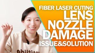 Why Lens and Nozzle are Damaged? | Laser Cutting Problems