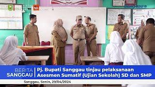 Penjabat Bupati Sanggau Tinjau Pelaksanaan Ujian Tingkat SD dan SMP Kabupaten Sanggau