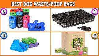 Best Dog Poop Bags - Top Dog Waste Bags Reviews