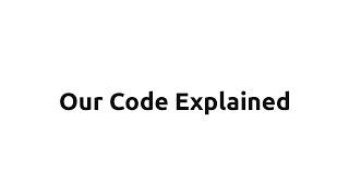 CodeStitch Code Explained - Why we write our code the way we do