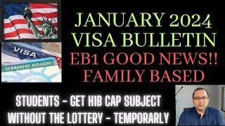 January 2024 Visa Bulletin - EB1 India Good news*** H1B cap subject without lottery