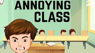 Annoying Student Class | part 1