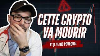 CETTE GROSSE CRYPTO VA S'EFFONDRER DANS QUELQUES JOURS 