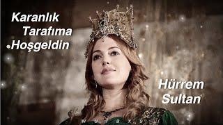 Hürrem Sultan | NEONI - Darkside (Türkçe Çeviri) "welcome to my darkside"