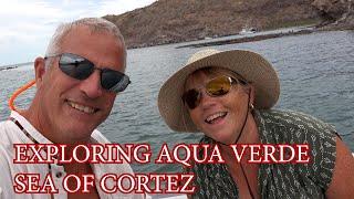 Exploring Aqua Verde in the Sea of Cortez aboard our trawler, M/V Sea Venture - EP 197