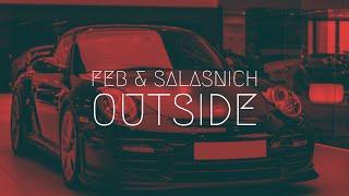 Feb & Salasnich - Outside | Extended Remix