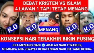 KONSEP NABI TERAKHIR BIKIN PUSING‼️DEBAT KRISTEN VS ISLAM 4 LAWAN 1‼️