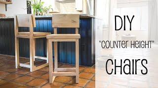 Building Counter Height Chairs | or Stools