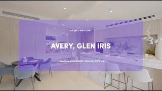 Avery, Glen Iris, VIC ️ | Apartment Spotlight