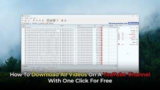How to Download All Videos on a YouTube Channel with Single Click for Free