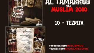 12 - Muslim - Tezrifa 2010 مسلم ـ التزريفة