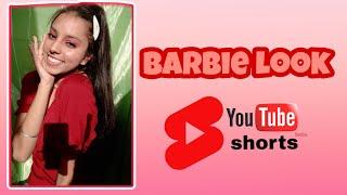 BARBIE LOOK  #shorts || life of saara