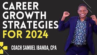 Career Growth Strategies for 2024