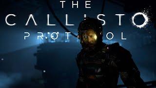 The Callisto Protocol - Full Gameplay Walkthrough - Part 1 Brand New Horror Game