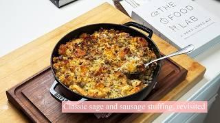 My Classic Sage and Sausage Stuffing, Revisited | Kenji's Cooking Show