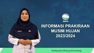 Informasi Prakiraan Musim Hujan 2023/2024