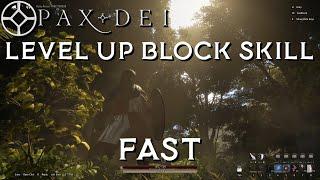 Pax Dei - Level up shield block skill fast