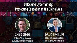 Unlocking Cyber Safety: Protecting K12 Education in the Digital Age