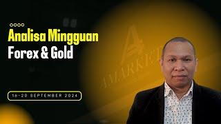 Prediksi Mingguan Forex & Gold 16 - 20 September 2024 | AMarkets #forex #gold #trading