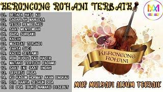 MUS MULYADI KERONCONG ROHANI | MUS MULYADI KERONCONG FULL ALBUM | MUSIK KERONCONG TERPOPULER