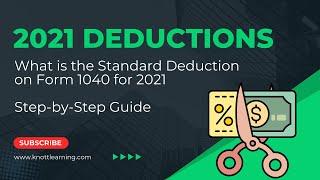 What Is The Standard Deduction for 2021?