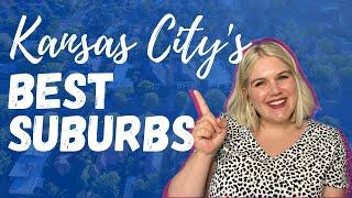 Best Kansas City Suburbs