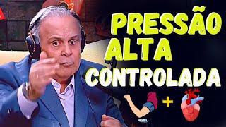 Dr. Lair Ribeiro | CONTROLANDO A PRESSÃO ALTA DE FORMA NATURAL - DICAS ESSENCIAIS !