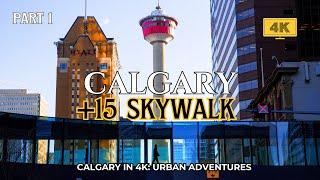 Downtown Calgary -Explore Calgary’s +15 Skywalk, Bankers Hall, CORE Shopping Mall & Devonian Gardens