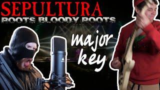 Sepultura - Roots Bloody Roots | In Major Key (Dmitry Degtyarev & Pinche Pancho Cover)