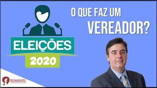 O que faz um vereador?