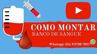 Como Montar Banco de Sangue