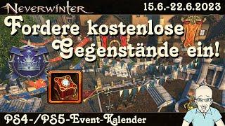 NEVERWINTER: Event-Kalender Fordere kostenlose Gegenstände ein! -15. bis 22.6.2023- PS4/PS5 Ereignis