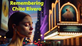 Chita Rivera Tribute -- a Memorial Video Reel