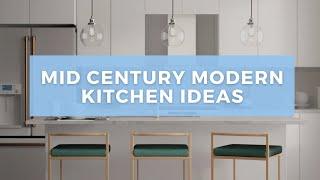 23 Mid Century Modern Kitchen Ideas