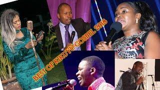 Best of Kikuyu Gospel Mix 2018