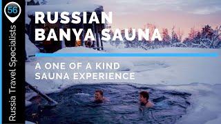 Banya - Sauna Experience | Tours in Russia - Siberia