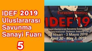 IDEF’19 | International Defence Industry | VLOG | Ertan Turhan