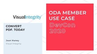 Visual Integrity – Convert PDF Today. ODA Member use case