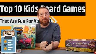 Top 10 Kids Board Games - Great Games For Family & Kids Alike!