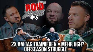 RoidZone Podcast | Folge #6 2x am Tag Trainieren = mehr HGH? | Offseason struggle...