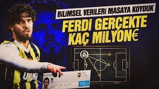 Ferdi Kadıoğlu Gerçekte Kaç Milyon €?