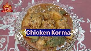 Chicken Korma Recipe by Sayma | Authentic & Delicious Indian Chicken Curry