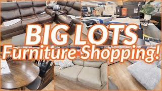 BIG LOTS FURNITURE SHOPPING 2024