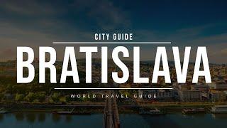 BRATISLAVA City Guide | Slovakia | Travel Guide