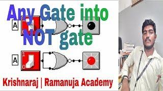 How to convert any gate into NOT gate | Krishnaraj | Ramanuja Academy