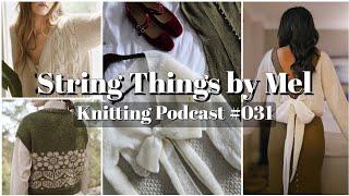 String Things Podcast (031) - Making my reverse ribbon wrap, December plans, and new yarn