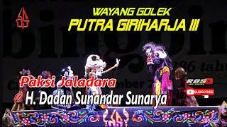 [LIVE DELAY] WAYANG GOLEK (PAKSI JALADARA ) PGH3 - DADAN SUNANDAR SUNARYA